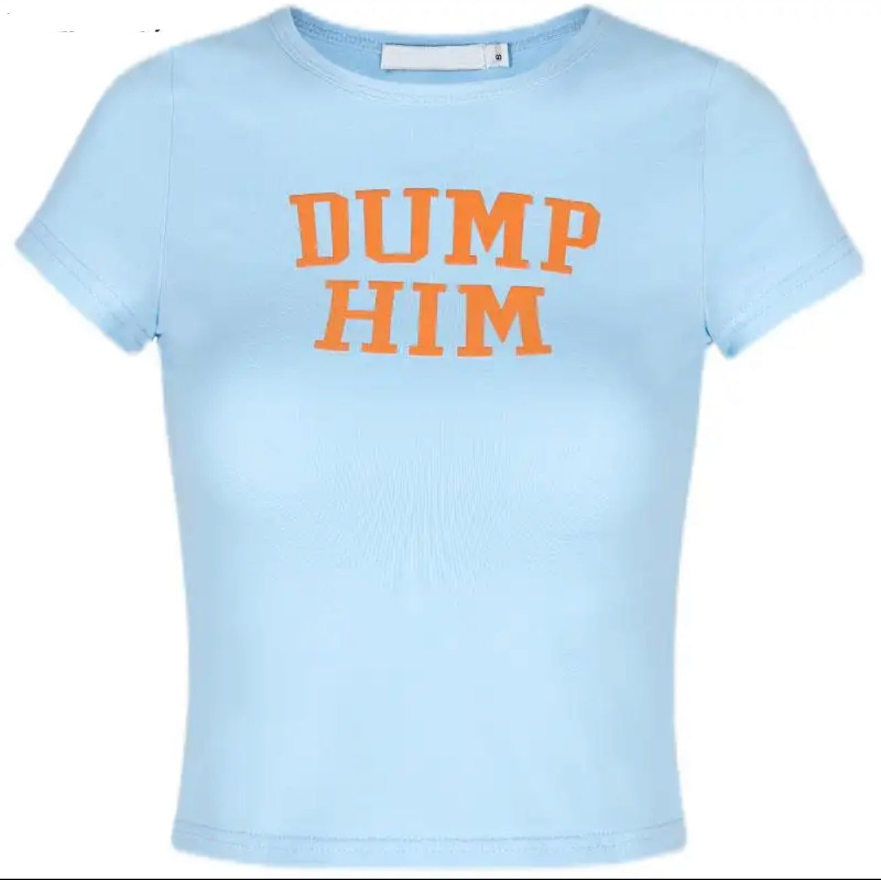 *PREORDER* DUMP HIM BABY TEE